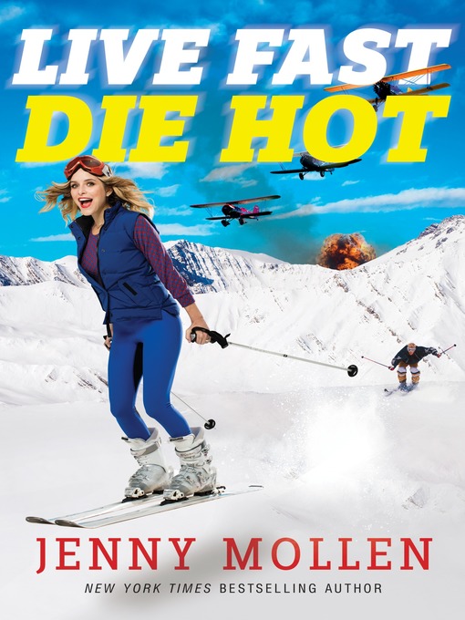 Title details for Live Fast Die Hot by Jenny Mollen - Wait list